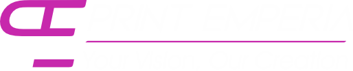 PRINT EMPERIA - Your Vision, Our Creation